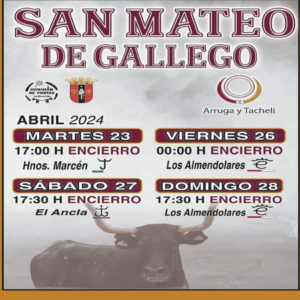 TOROS SAN MATEO DE GALLEGO 23 A 28 ABRIL 2024