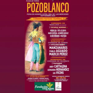 TOROS PLAZA DE TOROS POZOBLANCO 26 27 Y 28 DE SEPTIEMBRE 2025