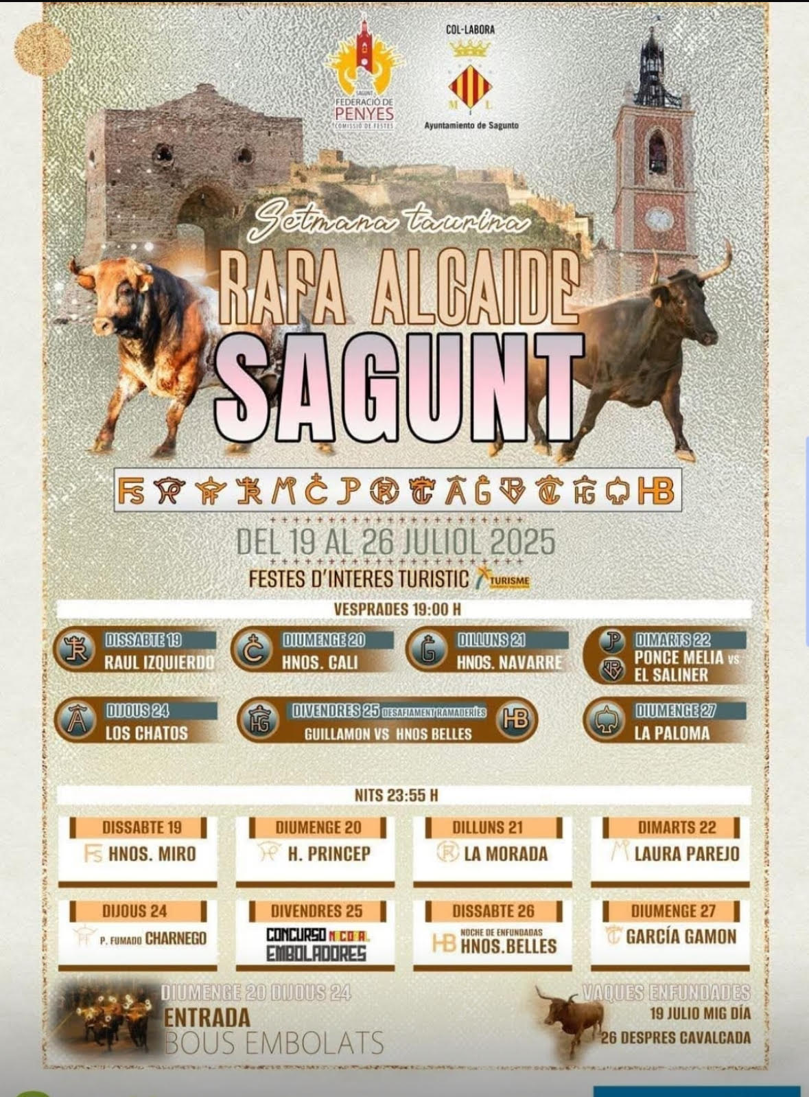 TOROS RAFA ALCAIDE DEL 19 AL 26 DE JULIO 2025