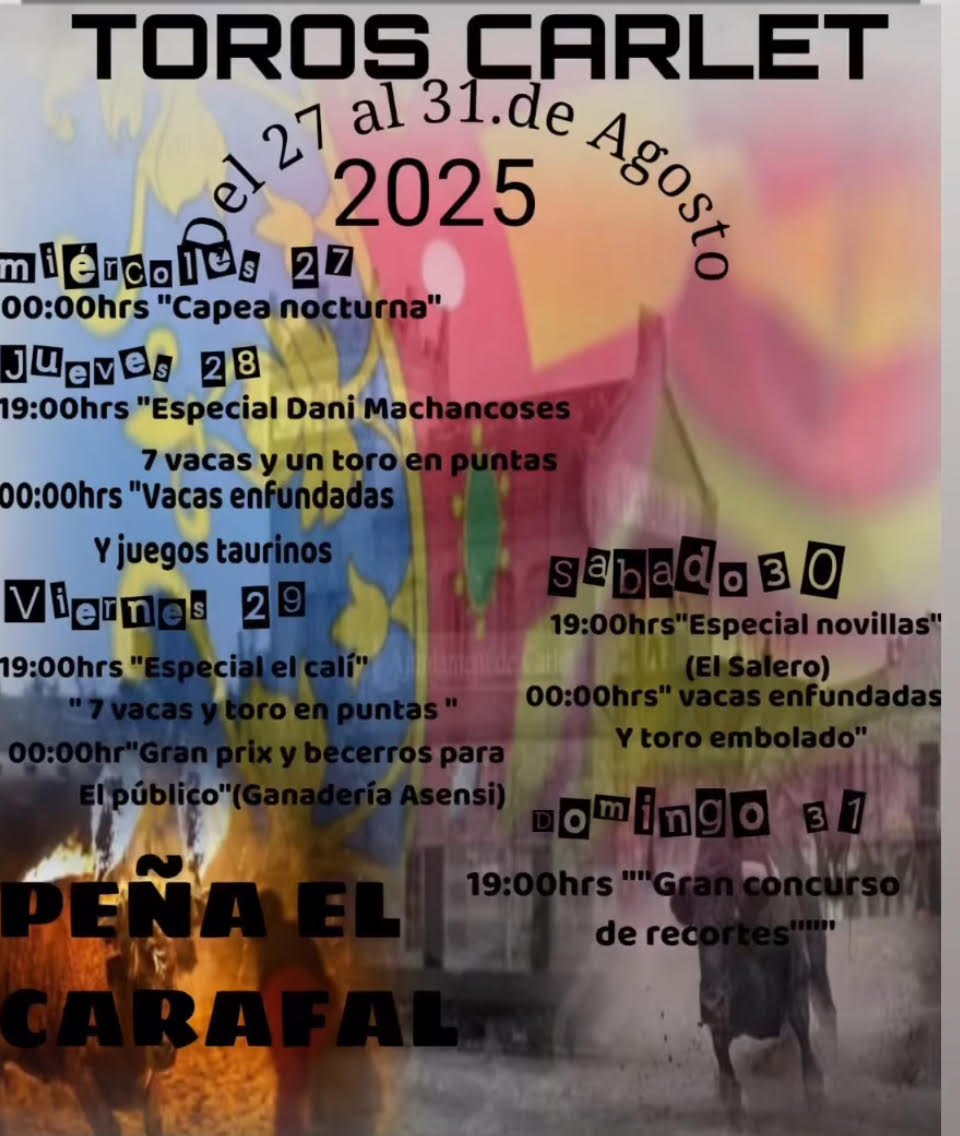TOROS CARLET DEL 27 AL 31 DE AGOSTO 2025"
