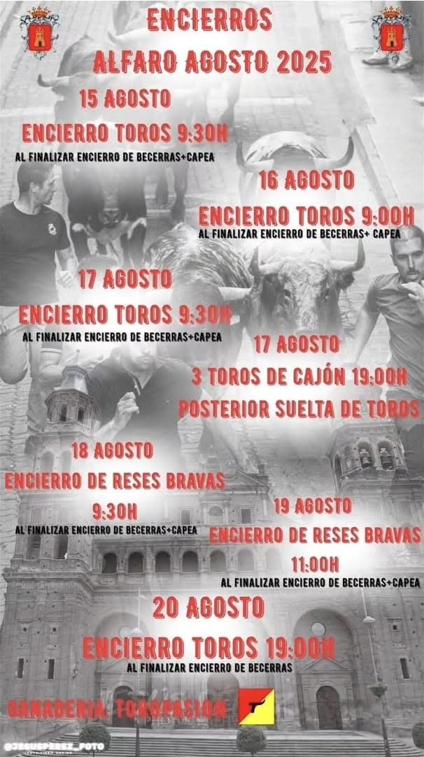 TOROS ENCIERRO ALFARO DEL 15 AL 20 DE AGOSTO 2025