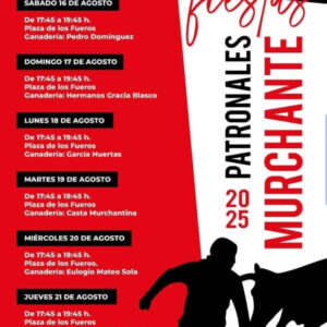 TOROS MURCHANTE DEL 17 AL 21 DE AGOSTO 2025