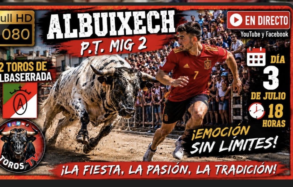 Toros Directo Albuixech Día 3 Julio 2026