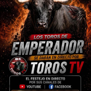 TOROS EN DIRECTO DESDE EMPERADOR TOROS TV 6 JUNIO 2026