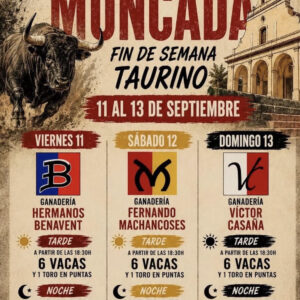 TOROS MONCADA DEL 11 AL 13 SEPTIEMBRE 2026