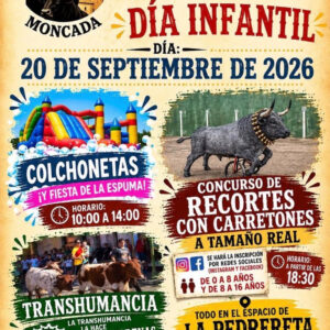 TOROS FIESTA INFANTIL MONCADA 20 SEPTIEMBRE 2026.